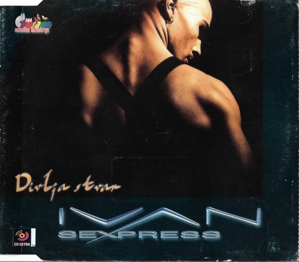 Ivan Sexpress, seks-simbol devedesetih